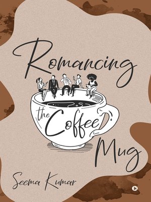 cover image of Romancing the Coffee Mug